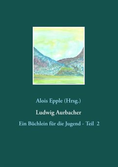 Ludwig Aurbacher (eBook, ePUB)