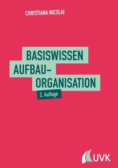Basiswissen Aufbauorganisation (eBook, PDF) - Nicolai, Christiana