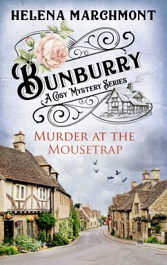 Bunburry - Murder at the Mousetrap (eBook, ePUB) - Marchmont, Helena