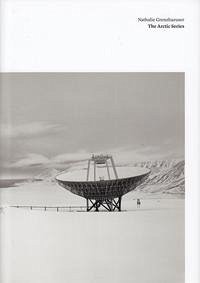 Nathalie Grenzhaeuser. The Arctic Series