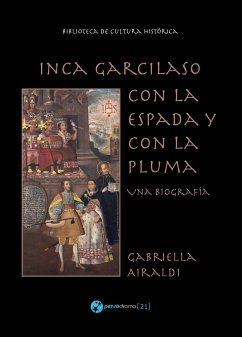 Inca Garcilaso - Con la espada y con la pluma (eBook, ePUB) - Airaldi, Gabriella