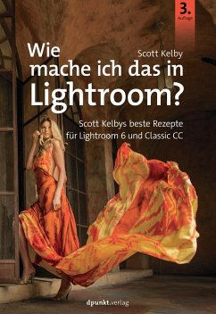 Wie mache ich das in Lightroom? (eBook, PDF) - Kelby, Scott