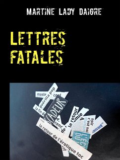 Lettres fatales (eBook, ePUB) - Lady Daigre, Martine