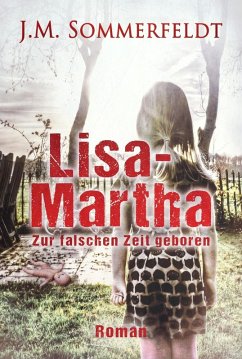 Lisa-Martha (eBook, ePUB) - Sommerfeldt, Jaroslawa