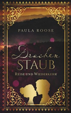 Drachenstaub (eBook, ePUB) - Roose, Paula