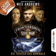 Die Tochter des Admirals / Frontiersmen Civil War Bd.4 (MP3-Download) - Andrews, Wes; Perplies, Bernd