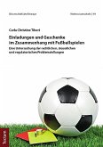Einladungen und Geschenke im Zusammenhang mit Fußballspielen (eBook, PDF)