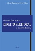 Anotações sobre direito eleitoral e outros temas (eBook, ePUB)
