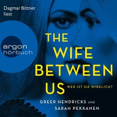 The Wife Between Us (MP3-Download) - Pekkanen, Sarah; Hendricks, Greer