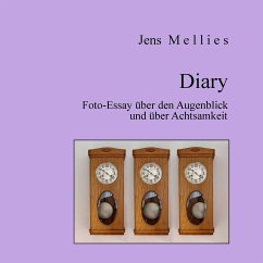 Diary (eBook, ePUB) - Mellies, Jens