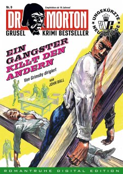 DR. MORTON - Grusel Krimi Bestseller 9 (eBook, ePUB) - Ball, John