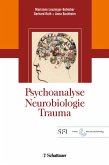 Psychoanalyse - Neurobiologie - Trauma (eBook, PDF)