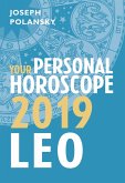 Leo 2019: Your Personal Horoscope (eBook, ePUB)