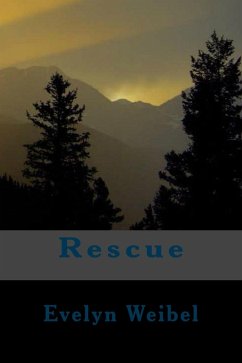 Rescue (eBook, ePUB) - Weibel, Evelyn