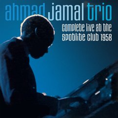 Complete Live At The Spotlite Club 1958 - Jamal,Ahmad Trio