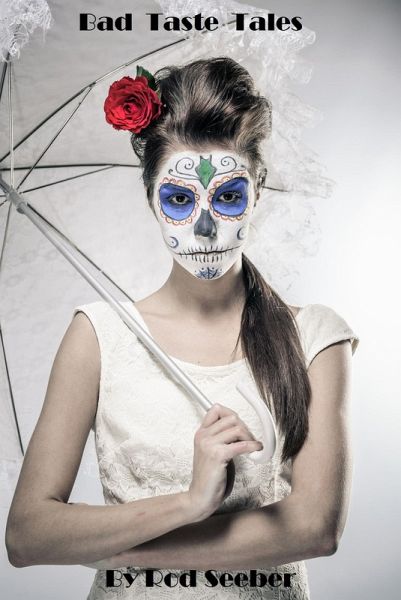 Bad Taste Tales (eBook, ePUB)