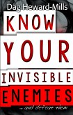Know Your Invisible Enemies...and defeat them (Spiritual Warfare, #3) (eBook, ePUB) Know Your Invisible Enemies...and defeat them (Spiritual Warfare, #3) (eBook, ePUB)