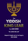 The Yiddish King Lear by Jacob Gordin (eBook, ePUB) The Yiddish King Lear by Jacob Gordin (eBook, ePUB)