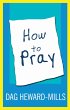 How to Pray (Prayer, #3) (eBook, ePUB) - Bild 1