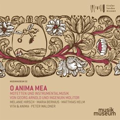 O Anima Mea-Motetten & Instrumentalmusik - Hirsch/Bernius/Helm/Waldner/Vita & Anima
