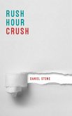 Rush Hour Crush (eBook, ePUB)