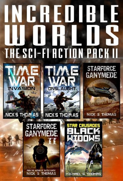 Incredible Worlds - The Sci Fi Action Pack II (5 Full Length Novels) (eBook, ePUB) Incredible Worlds - The Sci Fi Action Pack II (5 Full Length Novels) (eBook, ePUB)