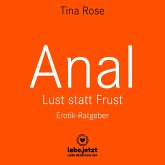 Anal - Lust statt Frust / Erotischer Hörbuch Ratgeber (MP3-Download)