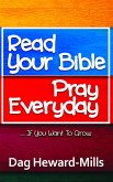 Read Your Bible, Pray Every Day (Spiritual Growth, #1) (eBook, ePUB)