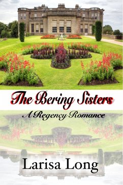 Cover The Bering Sisters A Regency Romance (eBook, ePUB)