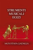 Strumenti Musicali Egizi (eBook, ePUB)
