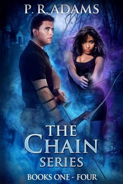 The Chain: Shattered: Books 1-4 of The Chain (eBook, ePUB) - Adams, P R