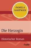 Die Herzogin (eBook, ePUB)