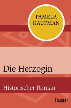 Die Herzogin (eBook, ePUB) - Kaufman, Pamela