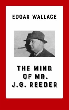 The Mind of Mr. J. G. Reeder (eBook, ePUB) - Wallace, Edgar