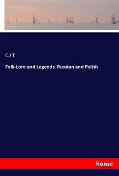 Folk-Lore and Legends, Russian and Polish