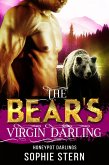 The Bear's Virgin Darling (Honeypot Darlings, #1) (eBook, ePUB)