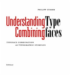 Understanding - Combining Typefaces - Stamm, Philipp