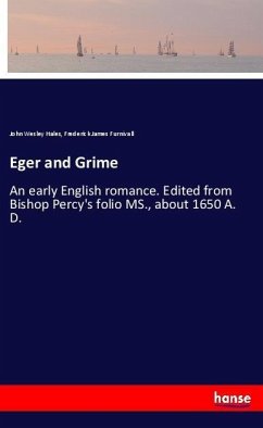 Eger and Grime - Hales, John Wesley;Furnivall, Frederick James