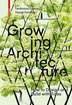Growing Architecture - Ludwig, Ferdinand;Schönle, Daniel