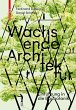 Wachsende Architektur - Bild 1