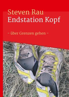 Endstation Kopf - Rau, Steven