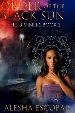 Order Of The Black Sun (The Diviners, #2) (eBook, ePUB) - Escobar, Alesha
