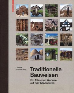 Traditionelle Bauweisen - Schittich, Christian