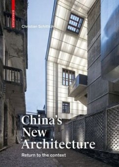 China's New Architecture - Schittich, Christian