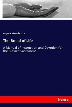 The Bread of Life - Crake, Augustine David