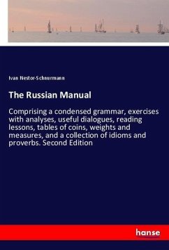 The Russian Manual - Nestor-Schnurmann, Ivan