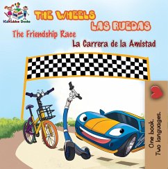Cover The Wheels: The Friendship Race Las Ruedas: La Carrera de la Amistad (English Spanish Bilingual Collection) (eBook, ePUB)