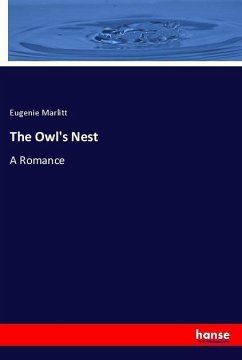 The Owl's Nest - Marlitt, Eugenie