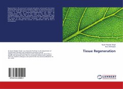 Tissue Regeneration - Singh, Ayush Razdan;Srinivasan, Arun