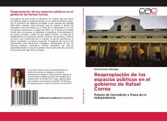 Reapropiación de los espacios públicos en el gobierno de Rafael Correa